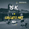 15 KM - CIRCUITO MRT ⚡ (INDIVIDUAL Y EQUIPOS)